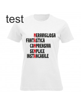T-shirt Maglietta Mamma - grafica test - idea regalo...